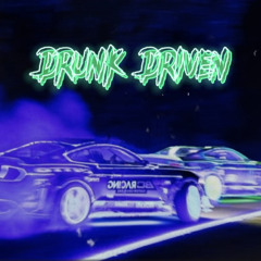Drunk Driven (Prod.Waytoolost)