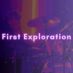 first exploration