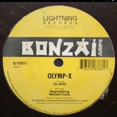 Olymp-X - Hypnotizing Bonzai Hard trance 1995