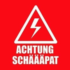 ***Achtung Schääääpat-PODCAST***