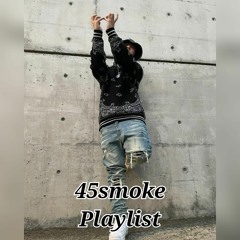 45smoke 노래모음 | Playlist