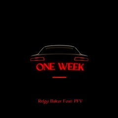 One Week FT PFV