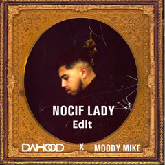 NOCIF LADY - HAMZA FT DAMSO ,MODJO (DAHOOD X MOODY MIKE EDIT)FREE DOWNLOAD