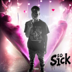 So Sick Remix
