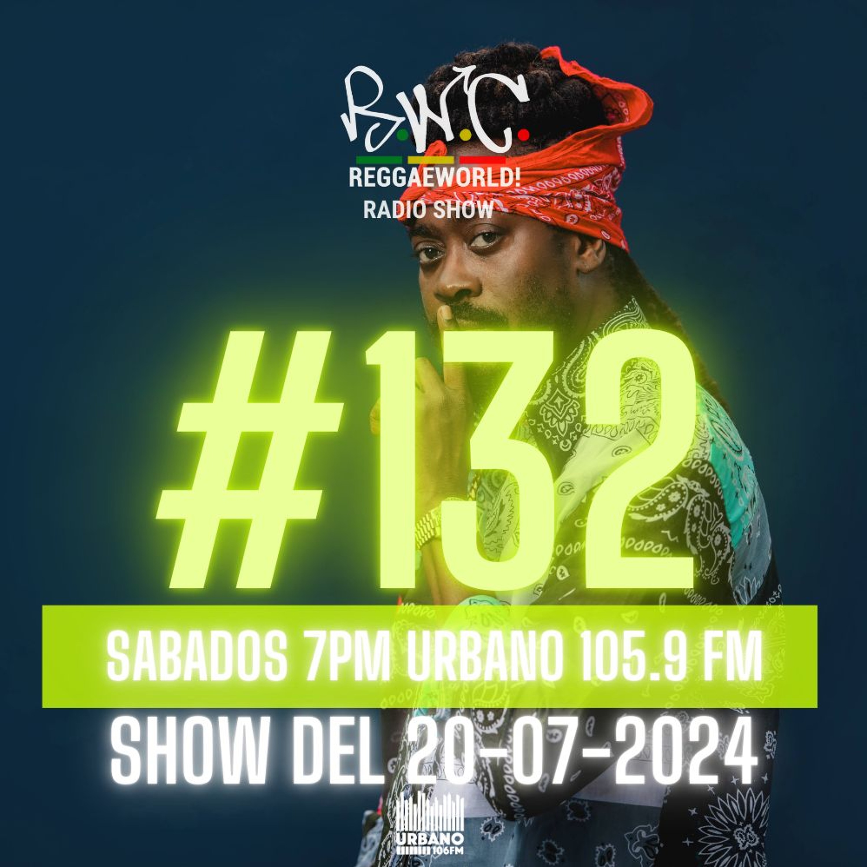 ReggaeWorld Radio Show #132 (Beenie Man Special) By Pop (20-07-24) @ Urbano 105.9 FM episode artwork