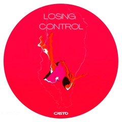 CASTO - Losing Control