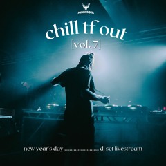 chill tf out vol. 7