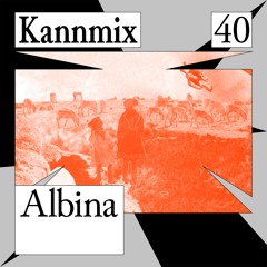 KANNMIX 40 | Albina