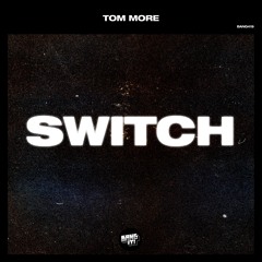 Switch (Extended Mix)