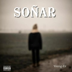 SOÑAR - YOUNG - EZ