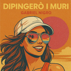 Dipingerò i Muri