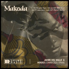 Houxx // Makeda Cultura @ Drums Radio (NYC) 18.06.2021