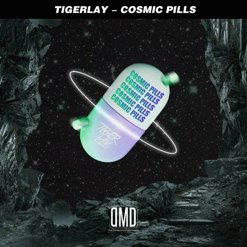 Tigerlay - Cosmic Pills 🛸 (original mix)