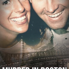 Murder In Boston: Roots, Rampage & Reckoning: Season 1 Episode 3 | Full Episodes -MClIP