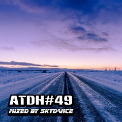 Addicted To Deep House - Best Deep House & Nu Disco Sessions Vol. #49 (Mixed by SkyDance)