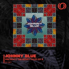 JOHNNY BLUE Presents The Berry Tales Ep. 8 | 06/12/2022