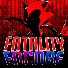 (REMASTERED) FATALITY ENCORE - Vs. Sonic.exe (balto Remix)