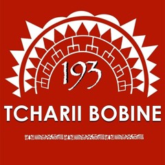 TCHARII BOBINE - [ ME'EROA ]