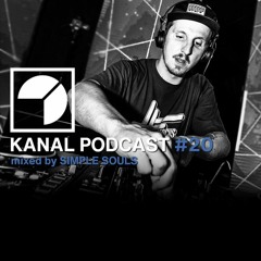 KANAL PODCAST #20 - Mixed by SIMPLE SOULS (October 2023)