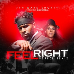 Feel Right (feat. Big Freedia)