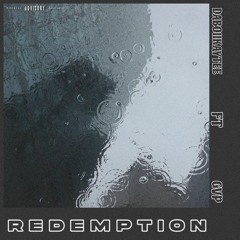 REDEMPTION (feat. GVP)