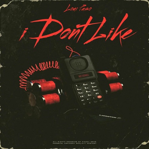 I Dont Like - Loui Paso - produced by: Cassius Clay