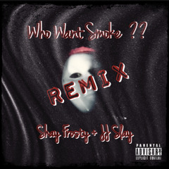Nardo Wick - Who Want Smoke ?? Remix ft JJ slay