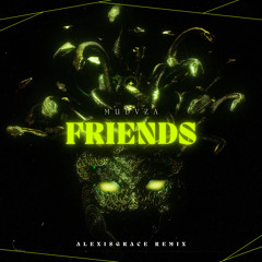 Meduza - Friends (AlexisGrace Remix)