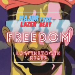 FREEDOM (FREE DOWNLOAD/NO TAGS ON BEATSTARS.com CLUB BANGER MAJOR LAZOR type beat instrumental)