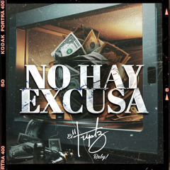 No Hay Excusa