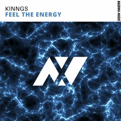 Kinngs - Feel The Energy (Original Mix)