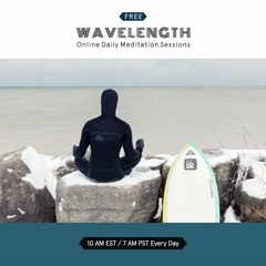 Wavelength Meditation Session 15