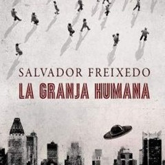 ⚡Read🔥Book La granja humana (Spanish Edition)