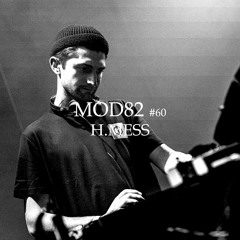 MOD82 Series #060 - H.MESS