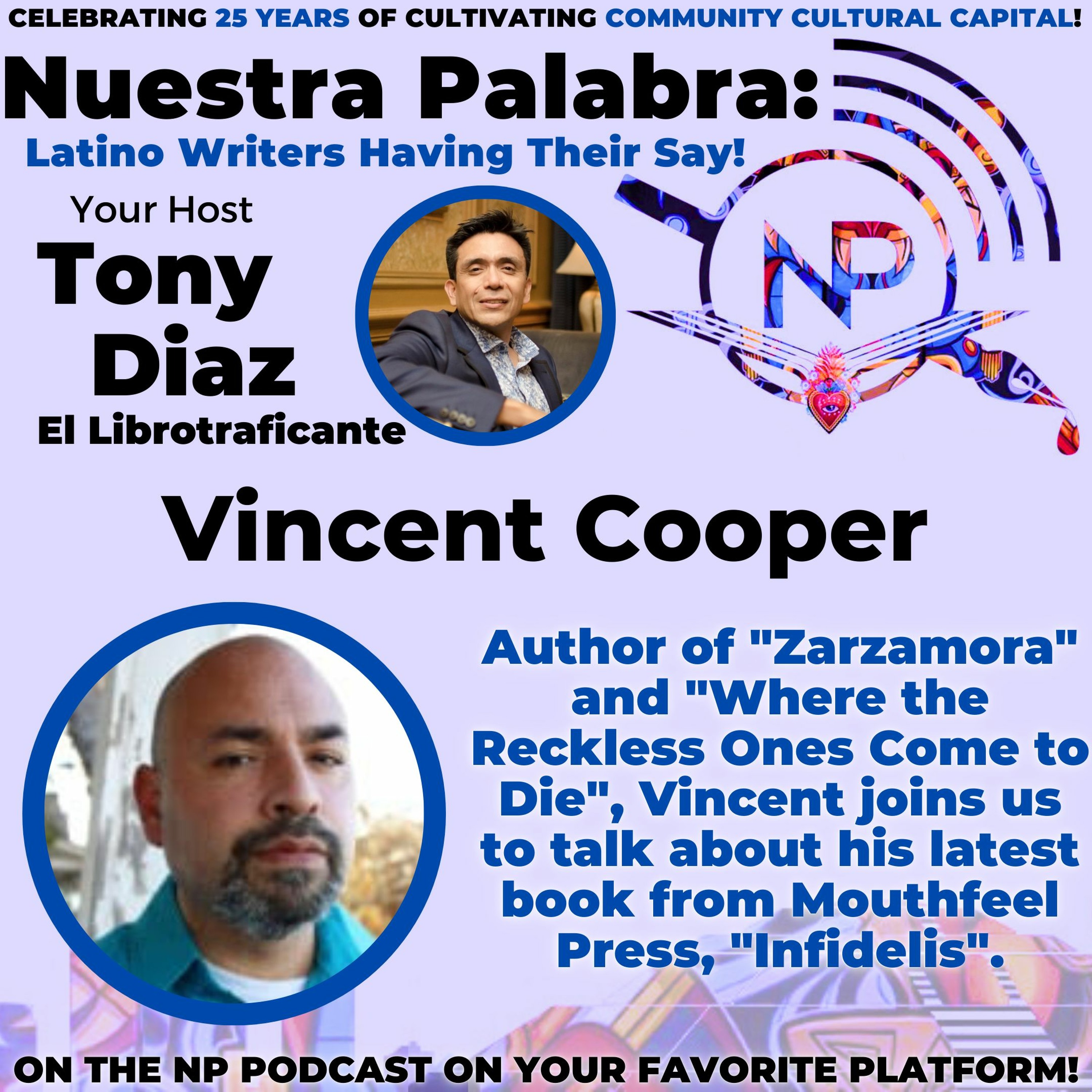 Nuestra Palabra: Latino Writers Have Their Say w/ Tony Diaz