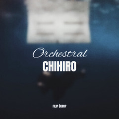 Billie Eilish - CHIHIRO (Filip Úkrop Orchestral Remix)