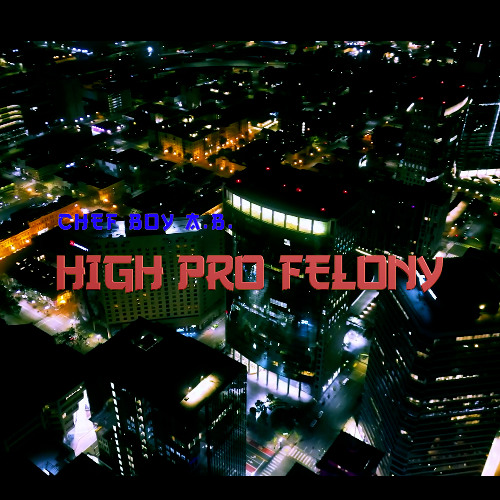 HIGH PRO FELONY