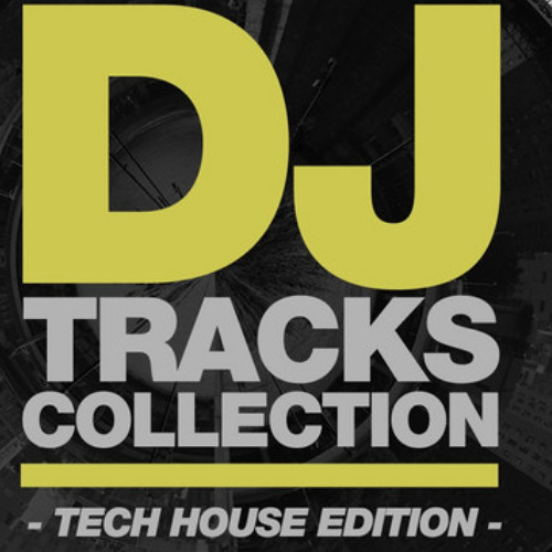 DJ TRACKS COLLECTION - TECH HOUSE EDITION (H.D.S)