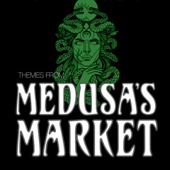 Themes From Medusa's Market - Downtempo