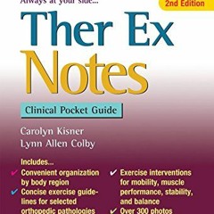 [Download] EBOOK 📍 Ther Ex Notes: Clinical Pocket Guide by  Carolyn Kisner PT  MS &