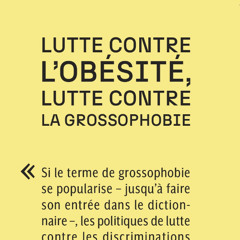 Arnaud Alessandrin - Lutte contre lobésité, lutte contre la grossophobie
