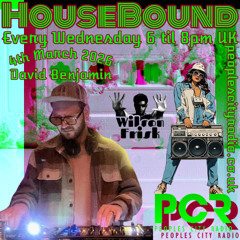 HouseBound - 4th March 2026 .. Ft. Mr Benji