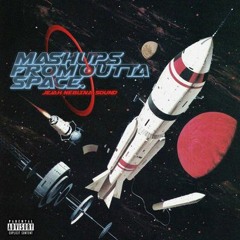 Mashups From Outta Space (Album Mix)