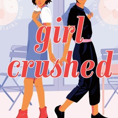 Pdf Download Girl Crushed - Katie Heaney (Author)