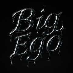 Big Ego