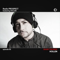 RadioProspect 095 - Hollen