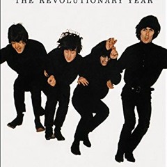 ❤️ Download Beatles '66: The Revolutionary Year by  Steve Turner
