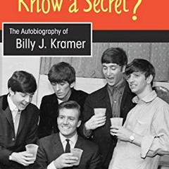 ❤️ Read Do You Want to Know a Secret?: The Autobiography of Billy J. Kramer (Studies in Popular