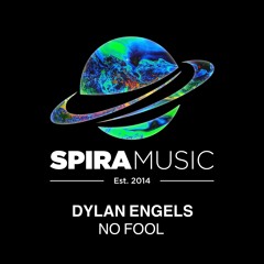 Dylan Engels - No Fool [Free Download]