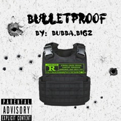 BULLETPROOF (prod. Buddha Vybez)